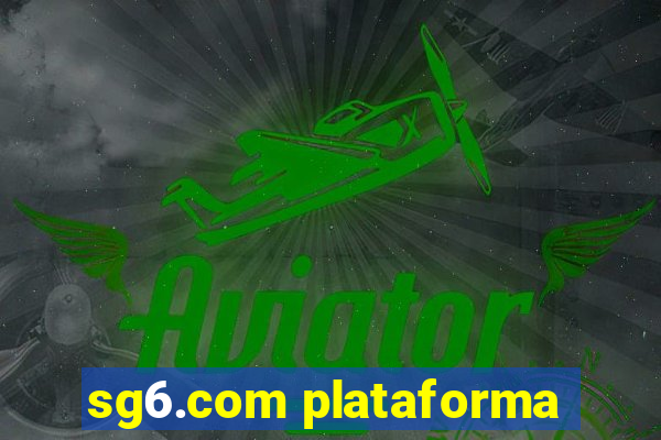 sg6.com plataforma